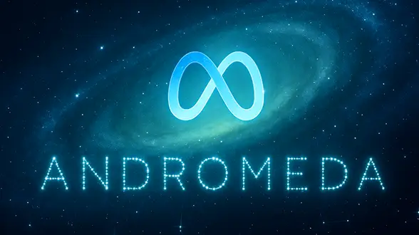 Meta Andromeda